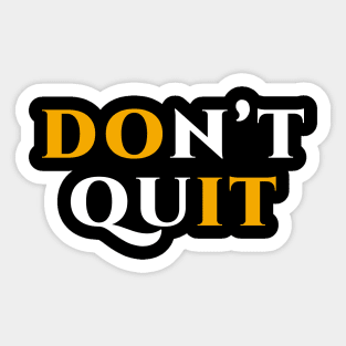 Do it today Sticker